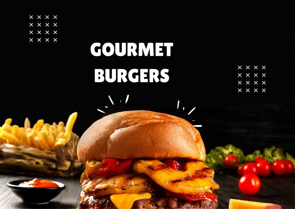 Gourmet Burgers